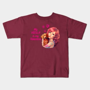 My Vizsla is my Valentine Kids T-Shirt